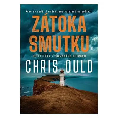 Zátoka smutku - Chris Ould