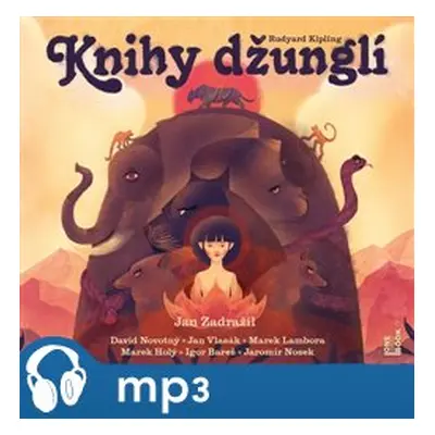 Knihy džunglí, mp3 - Rudyard Kipling, Jitka Škapíková