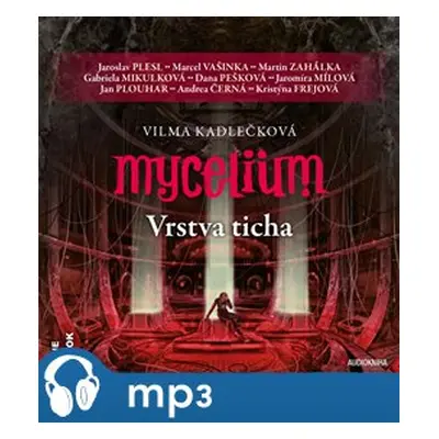 Mycelium VI: Vrstva ticha, mp3 - Vilma Kadlečková