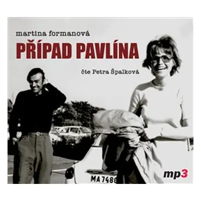 Případ Pavlína - Martina Formanová