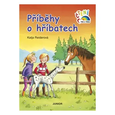 Příběhy o hříbatech - Katja Reiderová