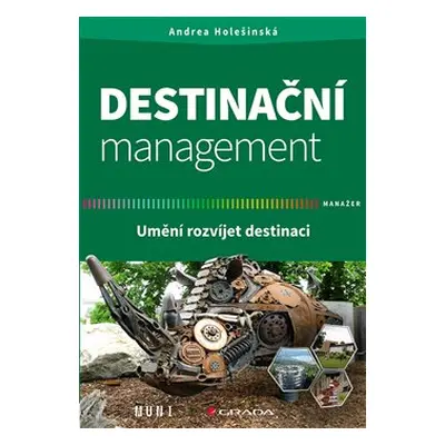 Destinační management - Andrea Holešinská