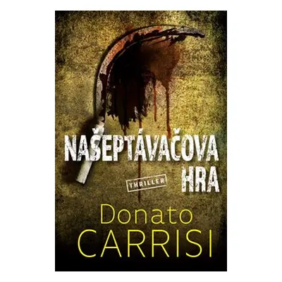 Našeptávačova hra - Donato Carrisi