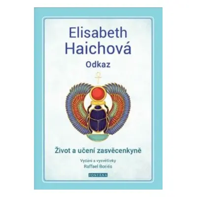 Odkaz - Elisabeth Haichová