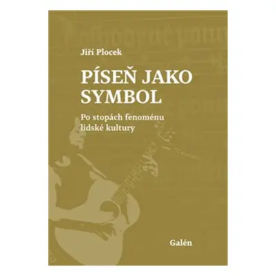 Píseň jako symbol - Jiří Plocek