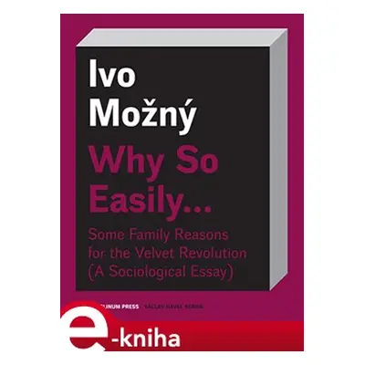 Why So Easily ... - Ivo Možný