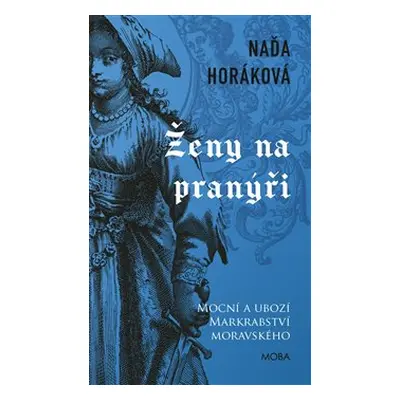 Ženy na pranýři - Naďa Horáková