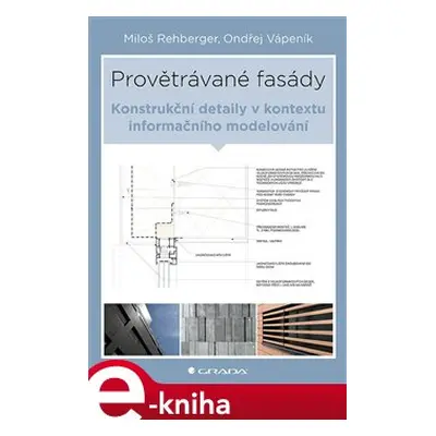 Provětrávané fasády - Arthur Rehberger, Ondřej Vápeník