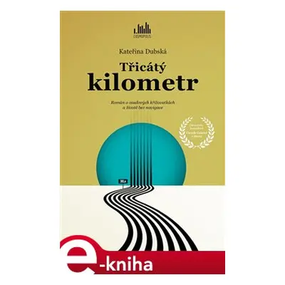 Třicátý kilometr - Kateřina Dubská