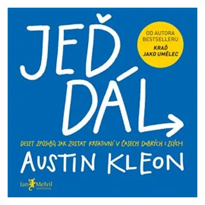 Jeď dál - Austin Kleon