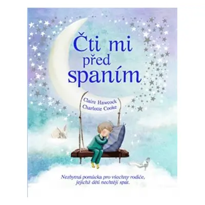 Čti mi před spaním - Claire Hawkock, Charlotte Cooke