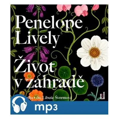 Život v zahradě, mp3 - Penelope Lively