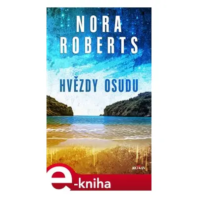 Hvězdy osudu - Nora Roberts