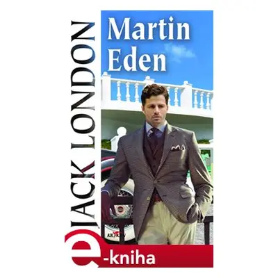 Martin Eden - Jack London