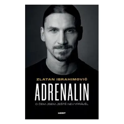 Adrenalin - Zlatan Ibrahimović, Luigi Garlando