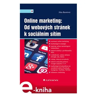 Online marketing: Od webových stránek k sociálním sítím - Jitka Burešová