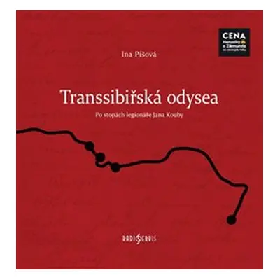 Transsibiřská odysea - Ina Píšová