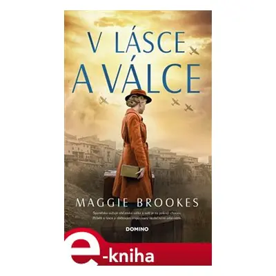 V lásce a válce - Maggie Brookes