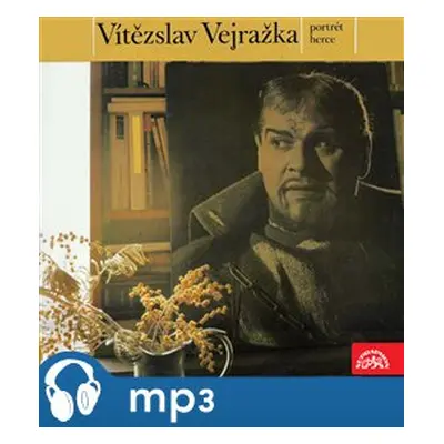 Vítězslav Vejražka - Potrét herce - Stanislav Kostka Neumann, Sofoklés, Michail Jurjevič Lermont