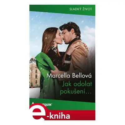 Jak odolat pokušení… - Marcella Bellová