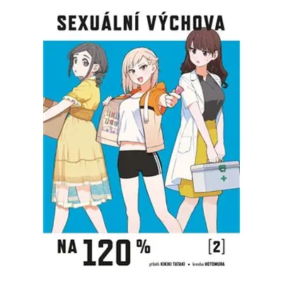 Sexuální výchova na 120 % 2 - Tataki Kikiki, Hotomura