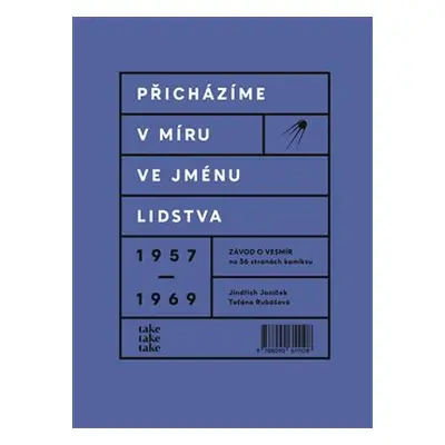 Přicházíme v míru ve jménu lidstva - Jindřich Janíček, Taťána Rubášová