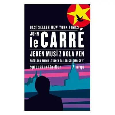 Jeden musí z kola ven - John le Carré