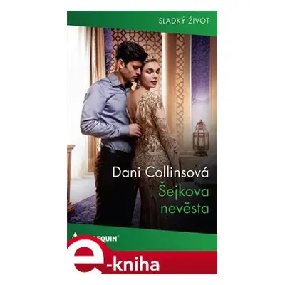 Šejkova nevěsta - Dani Collinsová