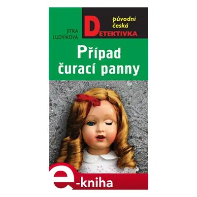 Případ čurací panny - Jitka Ludvíková