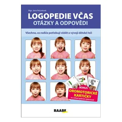 Logopedie včas – otázky a odpovědi - Jana Pečarková