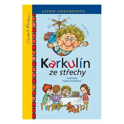 Karkulín ze střechy - Astrid Lindgrenová