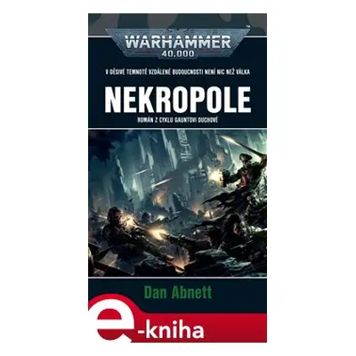 Nekropole - Warhammer 40 000 - Dan Abnett