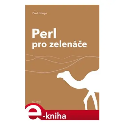 Perl pro zelenáče - Pavel Satrapa