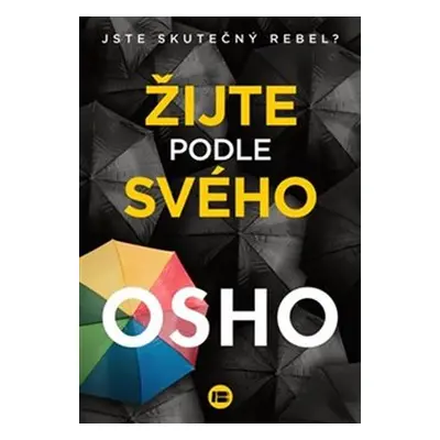 Žijte podle svého - Osho