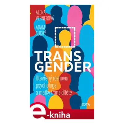 Transgender - Adam Suchý, Alena Vernerová