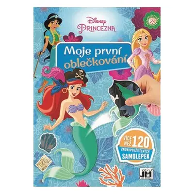 Moje první oblečkování - Princezny