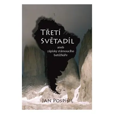 Třetí světadíl - Jan Pospíšil