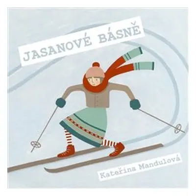 Jasanové básně - Kateřina Mandulová