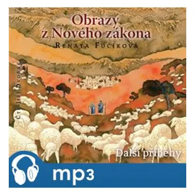 Obrazy z Nového zákona Další příběhy, mp3 - Renáta Fučíková