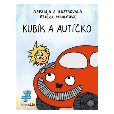 Kubík a autíčko - Eliška Mauleová