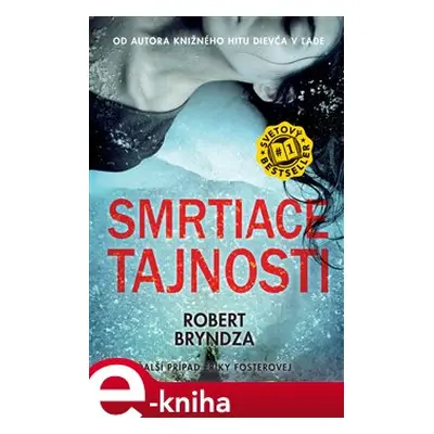 Smrtiace tajnosti - Robert Bryndza