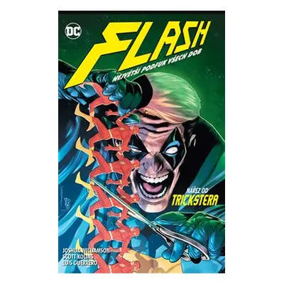 Flash 11: Největší podfuk všech dob - Joshua Williamson, Scott Kolins, Luis Guerrero