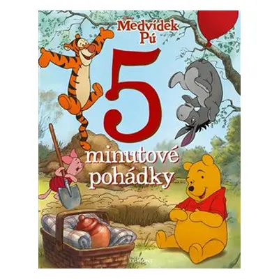 Medvídek Pú - 5minutové pohádky - kolektiv autorů