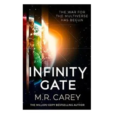 Infinity Gate - M. R. Carey