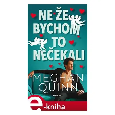 Ne že bychom to nečekali - Meghan Quinn