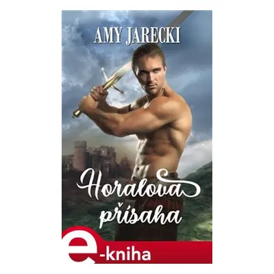 Horalova přísaha - Amy Jarecki