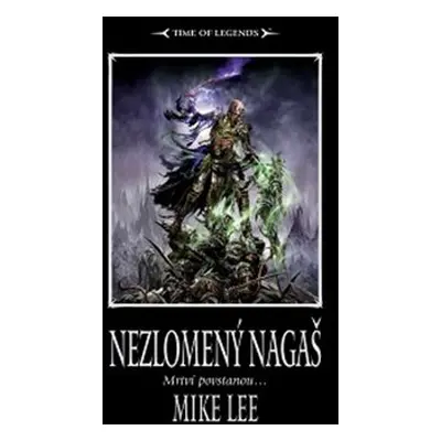 Nezlomený Nagaš - Mike Lee