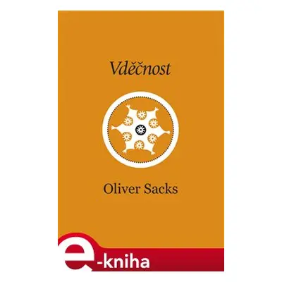 Vděčnost - Oliver Sacks