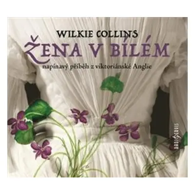 Žena v bílém - Wilkie Collins