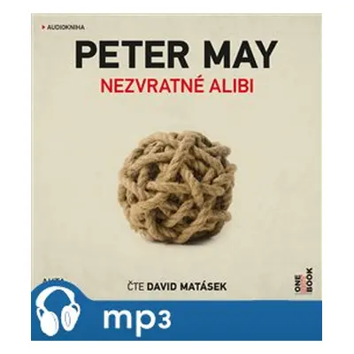 Nezvratné alibi, mp3 - Peter May